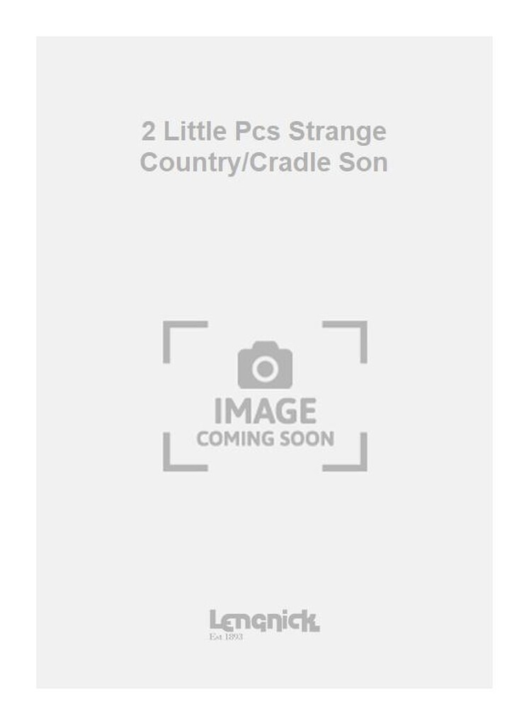 2 Little Pcs Strange Country/Cradle Son